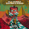 Sanvero x Nuran - Do It Yourself