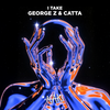 George Z x Catta - I Take
